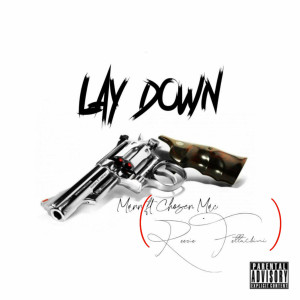 Listen to Lay Down (Explicit) song with lyrics from Mann