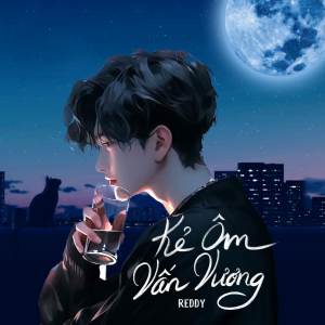 Album Kẻ Ôm Vấn Vương (Instrumental) oleh Reddy