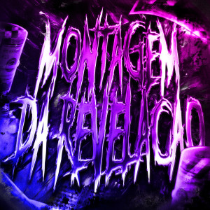 Album MONTAGEM DA REVELAÇÃO from KhangMxne