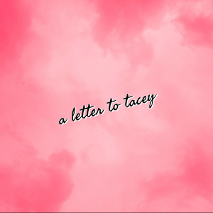 Album A Letters to Tacey from 