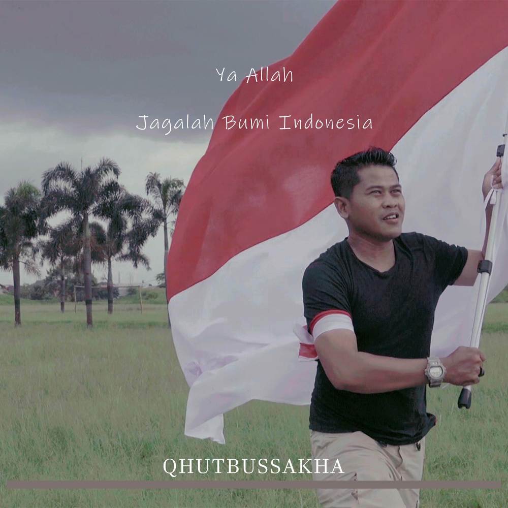 Ya Allah Jagalah Bumi Indonesia