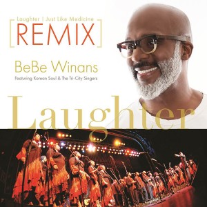 Bebe Winans的專輯Laughter Just Like A Medicine (Remix)