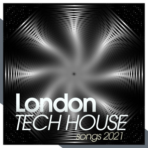 群星的专辑London Tech House Songs 2021