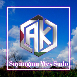 收听Alma Kelvin的Sayangmu Wes Sudo歌词歌曲