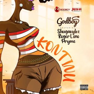 Listen to Kontinu (Explicit) song with lyrics from Godboy