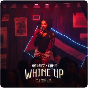 Album Whine Up (Explicit) from Cahnei