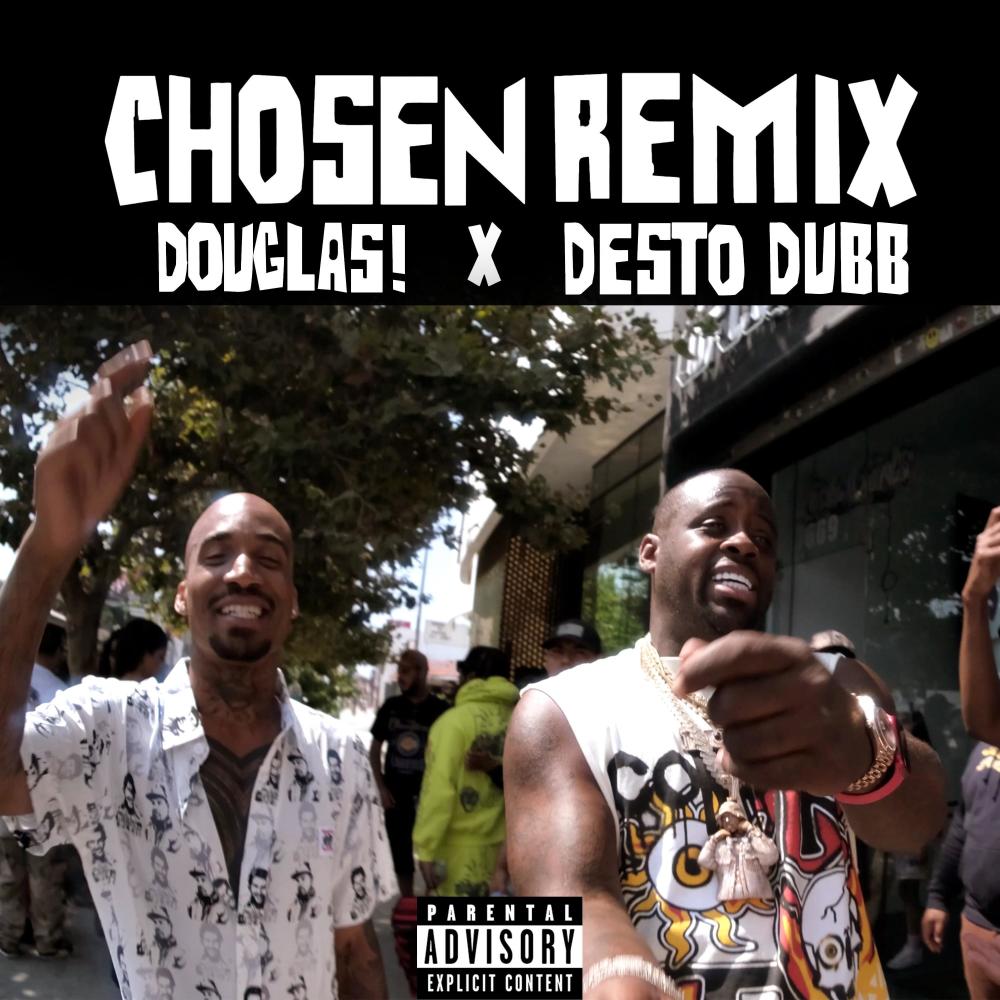 CHOSEN (feat. Desto Dubb|Remix|Explicit)