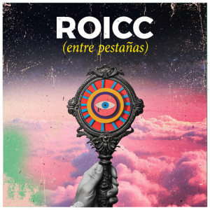 收聽Roicc的Entre Pestañas歌詞歌曲