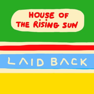 Laid Back的專輯House of the Rising Sun