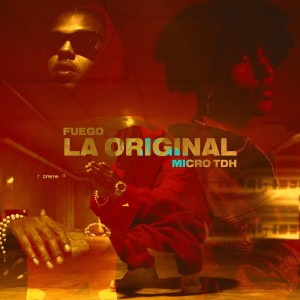 Listen to La Original (Explicit) song with lyrics from Fuego