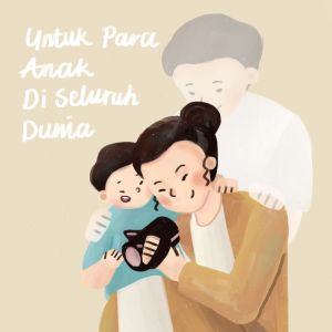 Dengarkan Untuk Para Anak Di Seluruh Dunia lagu dari Naufal Fahrezi dengan lirik