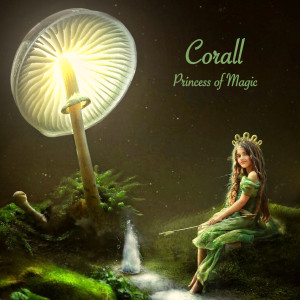 Listen to Princess of Magic song with lyrics from Corall