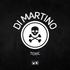 Di Martino的專輯Toxic