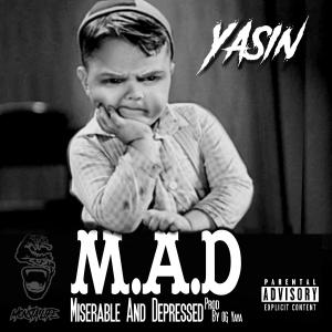 Album M.A.D. (Explicit) oleh Yasin