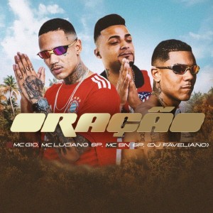 Listen to Oração song with lyrics from Mc BN SP
