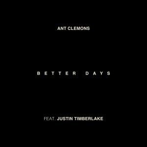 Justin Timberlake的專輯Better Days (feat. Justin Timberlake)