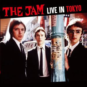 Album LIVE IN TOKYO (Live) oleh The Jam