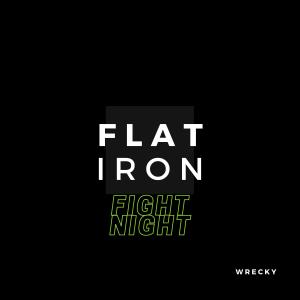 ดาวน์โหลดและฟังเพลง Fight Night พร้อมเนื้อเพลงจาก Flatiron