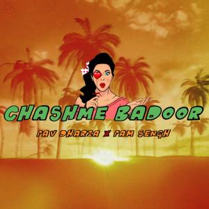 ดาวน์โหลดและฟังเพลง Chashme Badoor พร้อมเนื้อเพลงจาก Pav Dharia