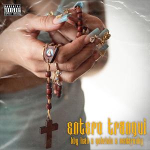 收聽Bby Lean的Entero Tranqui(feat. Gabrielo)歌詞歌曲