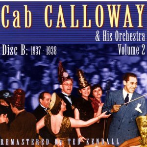 收聽Cab Calloway & His Orchestra的I Like Music (With A Song Like That)歌詞歌曲