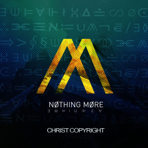 收聽Nothing More的Christ Copyright歌詞歌曲
