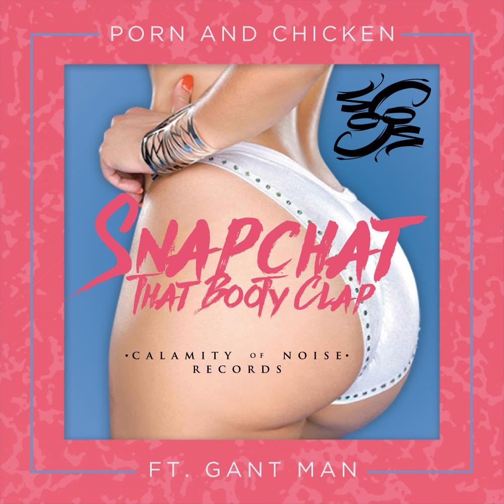 Snapchat That Booty Clap (Explicit)