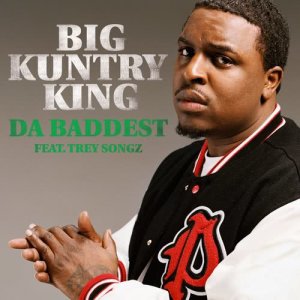 ดาวน์โหลดและฟังเพลง Da Baddest (feat. Trey Songz) (Explicit) พร้อมเนื้อเพลงจาก Big Kuntry King