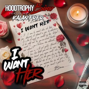 I Want Her (Remix) [feat. Kalan.FrFr] (Explicit)