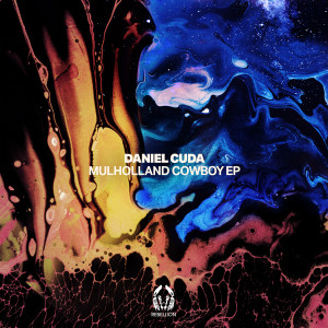 อัลบัม Mulholland Cowboy EP ศิลปิน Daniel Cuda