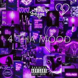 Album 4 THA MOOD (Explicit) from 