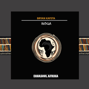 อัลบัม Ikoqa ศิลปิน Bryan Kaysta