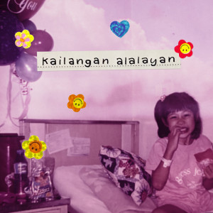 Album Kailangan Alalayan from Billz