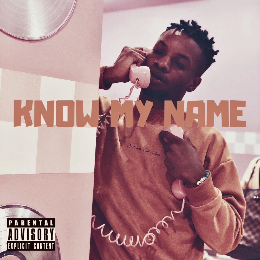 Know My Name (Explicit)