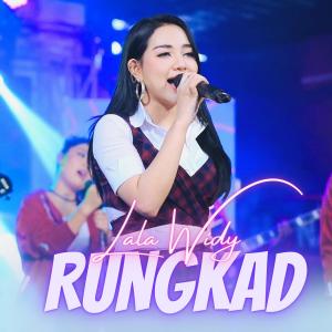 收聽Lala Widy的Rungkad歌詞歌曲
