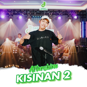 Listen to Kisinan 2 (Music Cover) song with lyrics from Dangdut Everywhere
