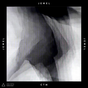 收聽CTM的Jewel歌詞歌曲