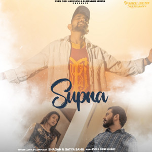 Listen to Supna song with lyrics from Shagan