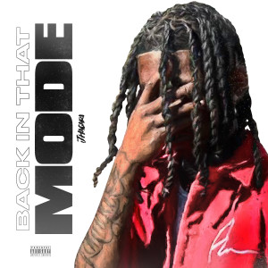 Jhacari的專輯Back In That Mode (Sped Up) [Explicit]