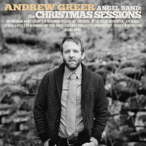 Andrew Greer的專輯Angel Band: The Christmas Sessions