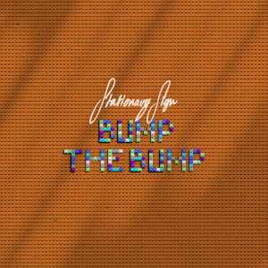 Album Bump the Bump oleh Stationary Sign