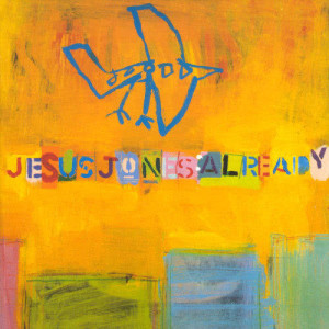 收聽Jesus Jones的Run On Empty歌詞歌曲