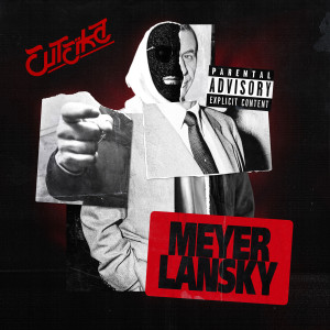 收聽Euteïka的Meyer Lansky (Explicit)歌詞歌曲