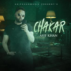 收聽Asif Khan的CHAKAR歌詞歌曲