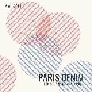 ดาวน์โหลดและฟังเพลง PARIS DENIM (Erik Satie's secret chords mix) พร้อมเนื้อเพลงจาก Malkou