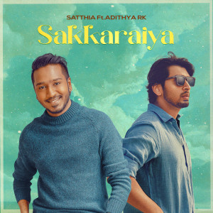 Album Sakkaraiya oleh Satthia