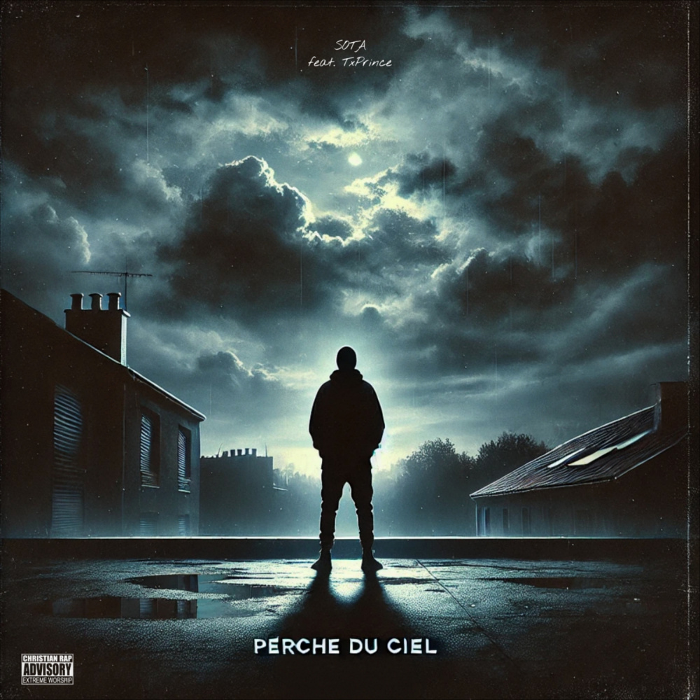 Perche Du Ciel (Explicit)