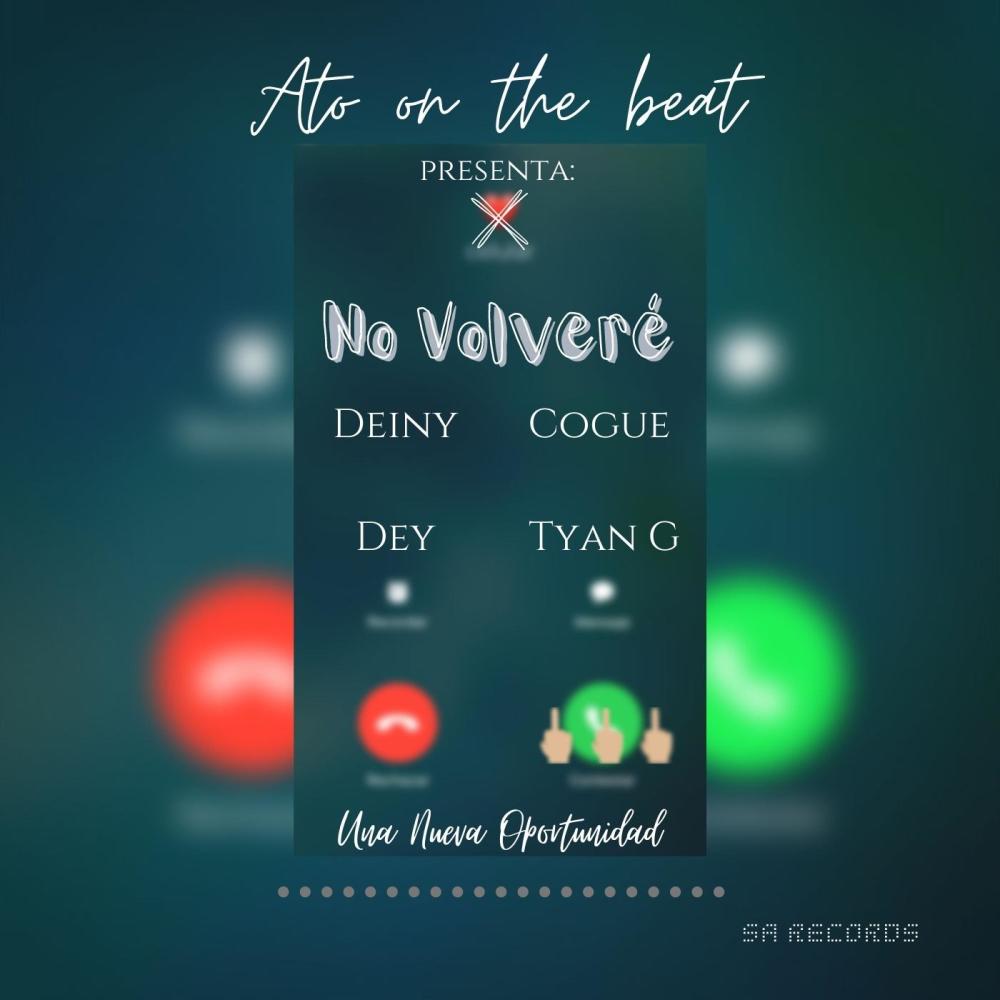 No Volveré(feat. Cogue, Dey & Tyan G)