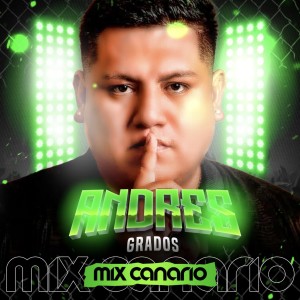 收聽Andres Grados的Mix Canario (En Vivo)歌詞歌曲