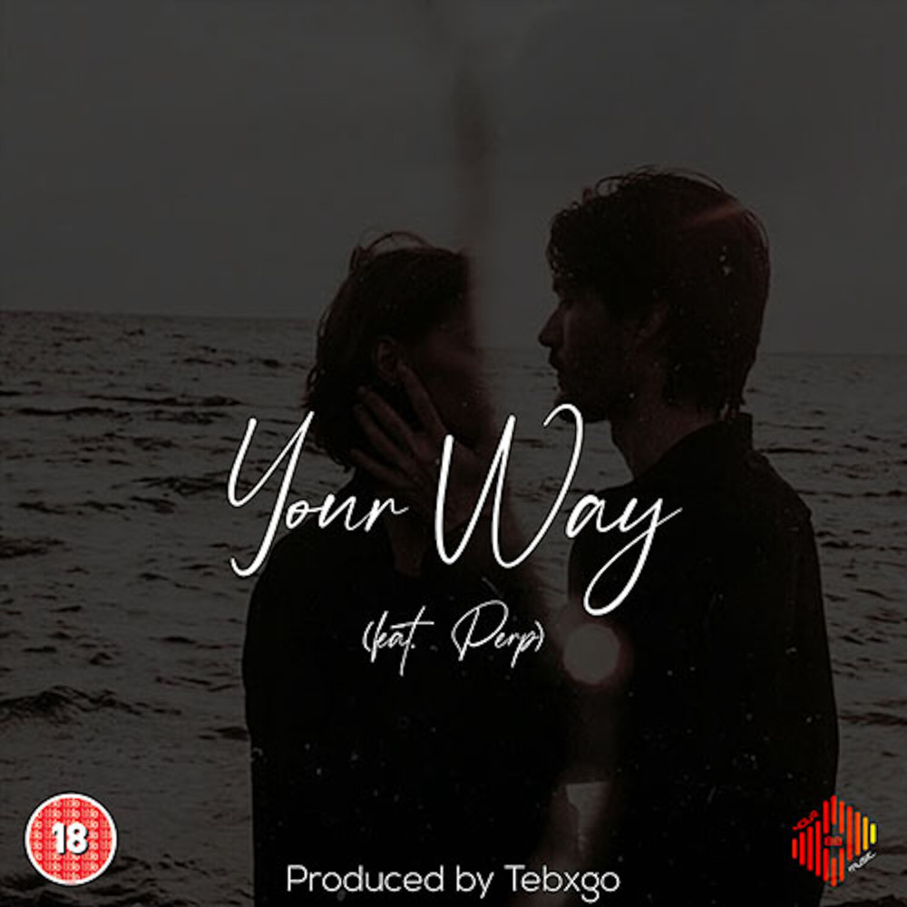 Your Way (Explicit)